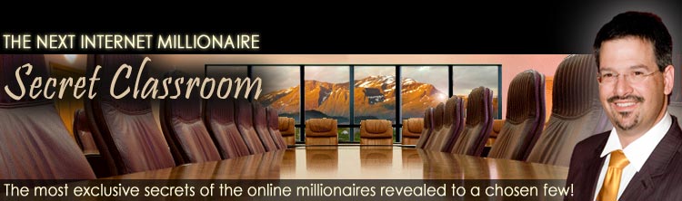 Secret Classroom | The Next Internet Millionaire