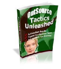Outsourced Tactics Unleashed