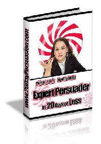 power of persuasion, persuasion techniques, psychology and persuasion