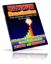 Maximum Monetization