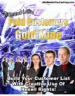 Paid Customers Gold Mine