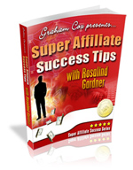 Interview with Super Affiliate Rosalind Gardner