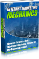 Internet Marketing Mechanics