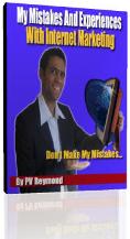 My Mistakes And Experiences With Internet Marketing