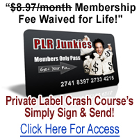 Complimentary Pass to PLRJunkies.com