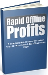 Rapid Offline Profits