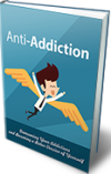 Anti Addiction