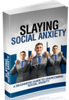 Slaying Social Anxiety