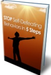 Stop Self Defeating Behaviors In 5 Steps