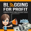Blogging for Profit