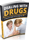 Dealing With Drugs