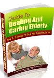Guide To Dealing And Caring Elderly