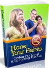 Hone Your Habits