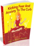 Kicking Fear And Anxiety