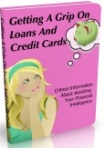 Getting A Grip On Loans And Credit Cards