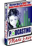 Podcasting Made Easy