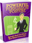 Powerful Persuasion Posture