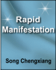 The Rapid Manifestation Training Course