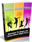 Zen And You