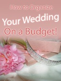 Your Wedding On A Budget