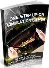 One Step Up On Simulation Games