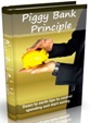Piggy Bank Principle