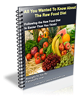 All You Wanted To Know About The Raw Food Diet